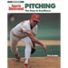 Pitching: The Keys to Excellence