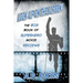 Look, Up on the Screen! the Big Book of Superhero Movie Reviews