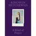 Kimowan Metchewais: A Kind of Prayer