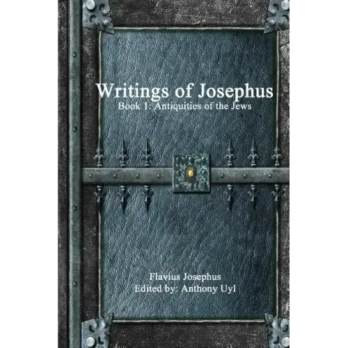 Writings of Josephus: Book 1
