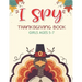 I Spy Thanksgiving Book Girls Ages 5-7: Thanksgiving Gift idea For Toddler Preschool and Kindergarteners A Fun Activity Coloring and Guessing Game Alp