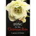 Dying for the Christmas Rose