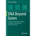 DNA Beyond Genes: From Data Storage and Computing to Nanobots, Nanomedicine, and Nanoelectronics
