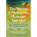 Tom Sawyer: A Modern-Day Messenger from God: His Extraordinary Life and Near-Death Experiences