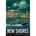 New Shores: The Eden Chronicles - Book Three