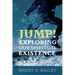 Jump! Exploring Our Spiritual Existence