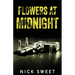 Flowers at Midnight: Politicians Behaving Badly