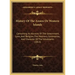 History Of The Azores Or Western Islands: Containing An Account Of The Government, Laws, And Religion, The Manners, Ceremonies, And Character Of The I