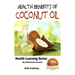 Health Benefits of Coconut Oil