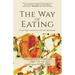 The Way of Eating: Yuan Mei´s Manual of Gastronomy