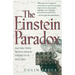 The Einstein Paradox and Other Science Mysteries Solved by Sherlock Holmes