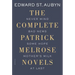 The Complete Patrick Melrose Novels: Never Mind, Bad News, Some Hope, Mother's Milk, and at Last