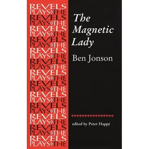 The Magnetic Lady: Ben Jonson