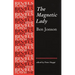 The Magnetic Lady: Ben Jonson