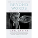 Beyond Words: What Animals Think and Feel
