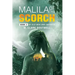 Malila Of The Scorch: Book 3 of Old Men and Infidels