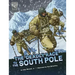 The Deadly Race to the South Pole