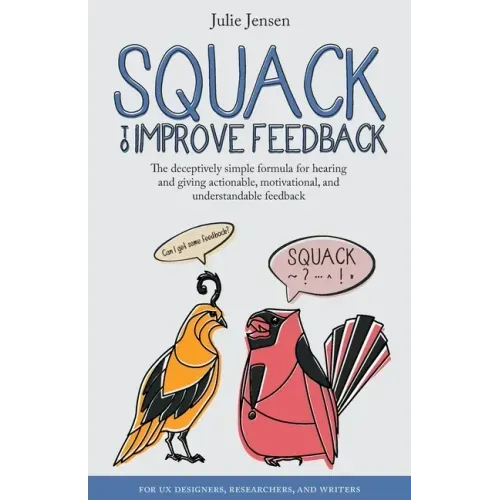 SQUACK to Improve Feedback
