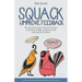SQUACK to Improve Feedback