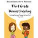 Third Grade Homeschooling: (Math, Science and Social Science Lessons, Activities, and Questions)