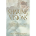 Sharing Visions: Divine Revelations, Angels, and Holy Coincidences