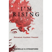 I'm Rising: Determined. Confident. Powerful.