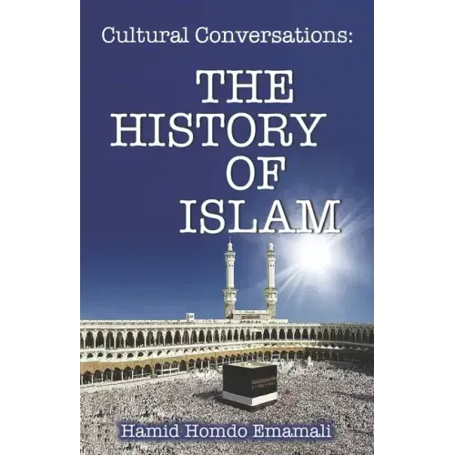 Cultural Conversations: The History of Islam