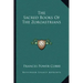 The Sacred Books of the Zoroastrians