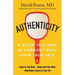 Authenticity: A Guide to Living in Harmony with Your True Self