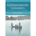 From Anthropometry to Genomics: Reflections of a Pacific Fieldworker