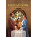 Louis and Zélie: The Holy Parents of Saint Thérèse