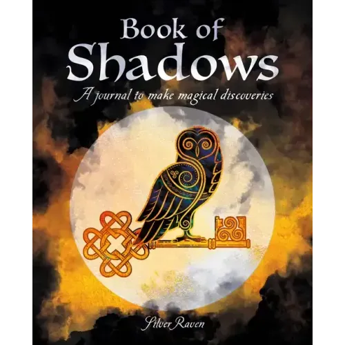 Book of Shadows: A Journal to Make Magical Discoveries
