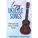 Easy Ukulele Songs: Ridiculously Easy Ukulele Tunes