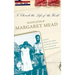To Cherish the Life of the World: The Selected Letters of Margaret Mead