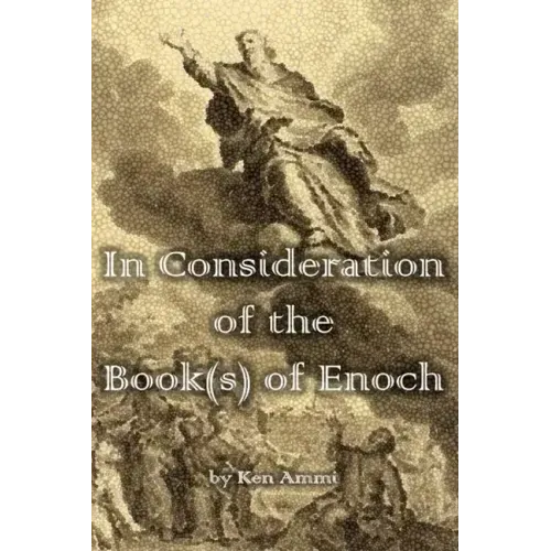 In Consideration of the Book(s) of Enoch