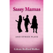 Sassy Mamas and Other Plays