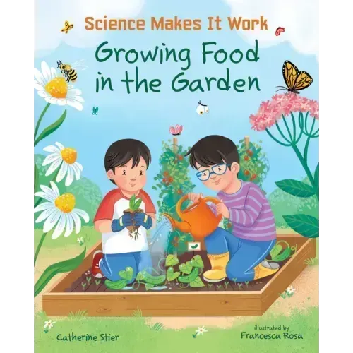 Growing Food in the Garden