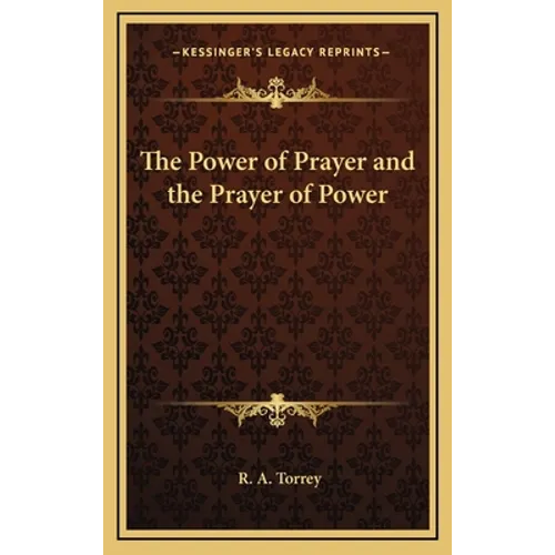 The Power of Prayer and the Prayer of Power