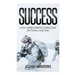 Success: How Green Berets Overcome Anything And Win