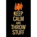 Keep Calm and Throw Stuff: Pottery Project Book 80 Project Sheets to Record your Ceramic Work Gift for Potters