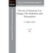 The Art of American Car Design: The Profession and Personalities