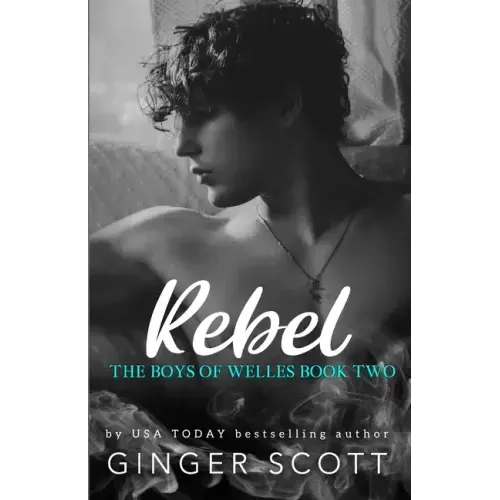 Rebel: An opposites-attract boarding school romance