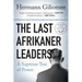 The Last Afrikaner Leaders: A Supreme Test of Power