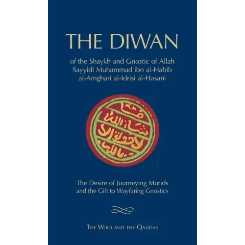 The Diwan of Shaykh Muhammad ibn al-Habib: The Wird and the Qasidas