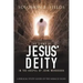 The Signs of Jesus' Deity in the Gospel of John - Workbook: A Biblical Study Guide of the Miracle Signs