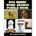 Dog Breed Word Search Puzzle Book