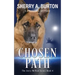 Chosen Path: Join Jerry McNeal And His Ghostly K-9 Partner As They Put Their "Gifts" To Good Use.