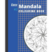 Easy Mandala Colouring Book #2: A second mandala and mandala-like designs that glow when coloured