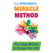 T.J. Rohleder's Miracle Method