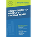 Study Guide to Utopia by Thomas More